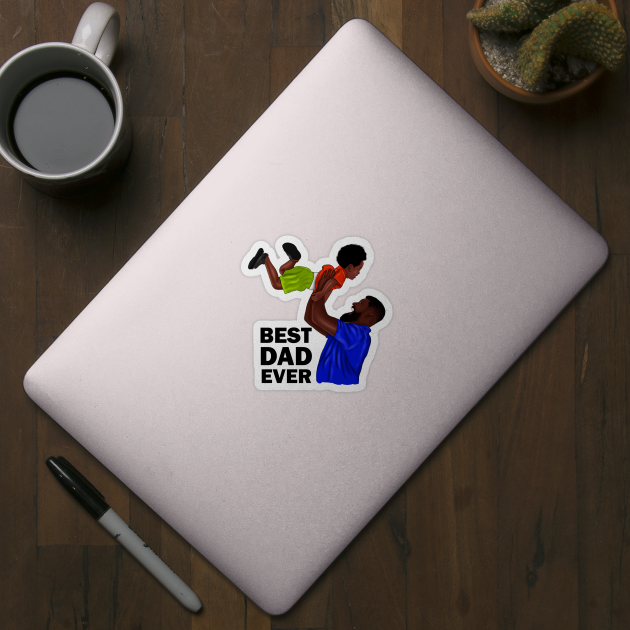 Best Dad Ever, African Dad and Son, Father and Child by logiamerch